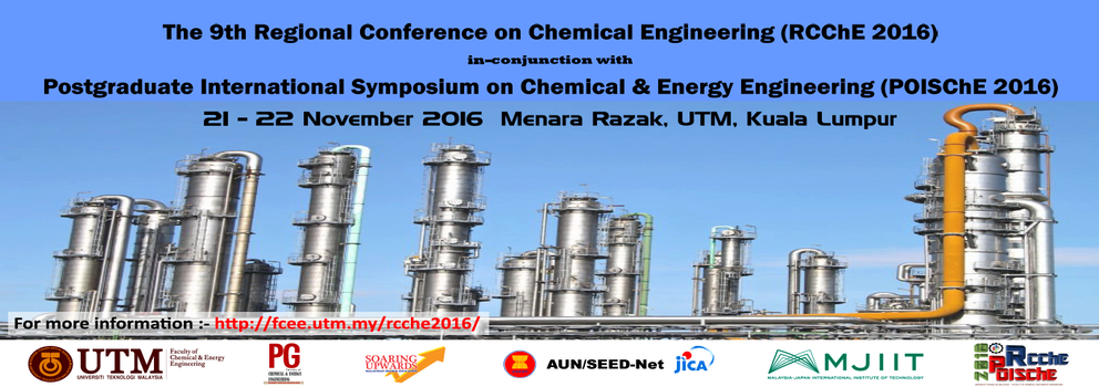 9th Regional Conference on Chemical Engineering (RCChE 2016)