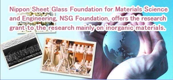 Nippon Sheet Glass Foundation for Materials Science and Engineering Research Grant Winner