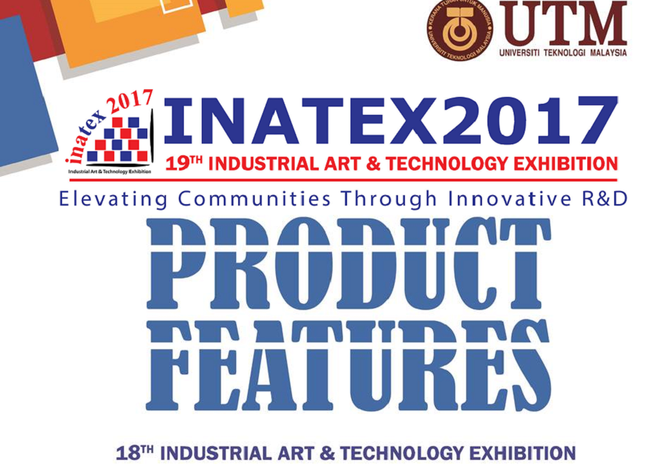 INATEX 2017: Tahniah kepada semua pemenang dari FKT!