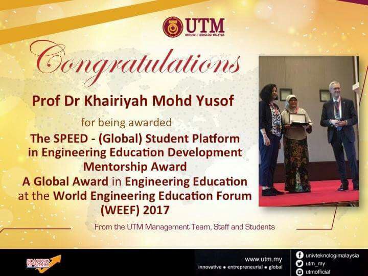 Congratulations to Prof Dr Khairiyah Mohd Yusof as the recipient of the Student Platform in Engineering Education Development (SPEED) Mentorship Award
