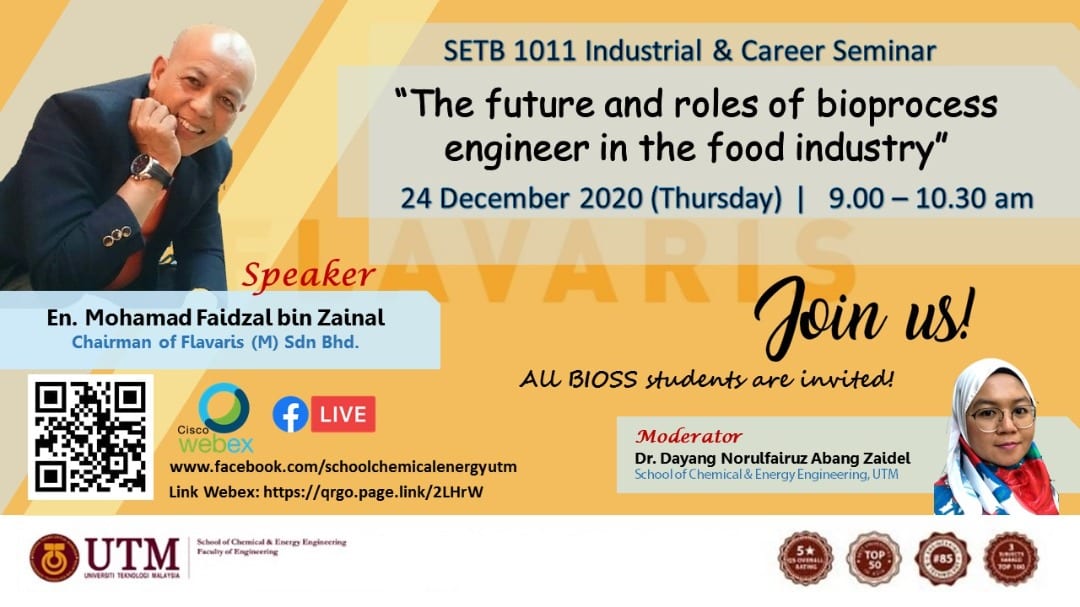 SETB1011 Industrial & Career Seminar : “The future and roles of bioprocess engineer in the food industry” 24th December 2020