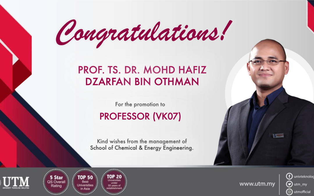 Tahniah Prof. Ts. Dr. Mohd Hafiz Dzafran Bin Othman