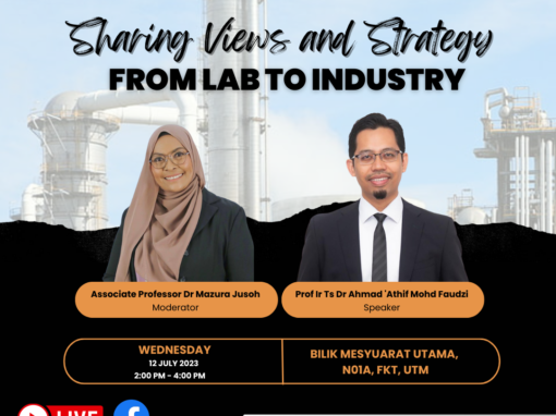 Sharing session on “Sharing Views and Strategy From Lab to Industry”