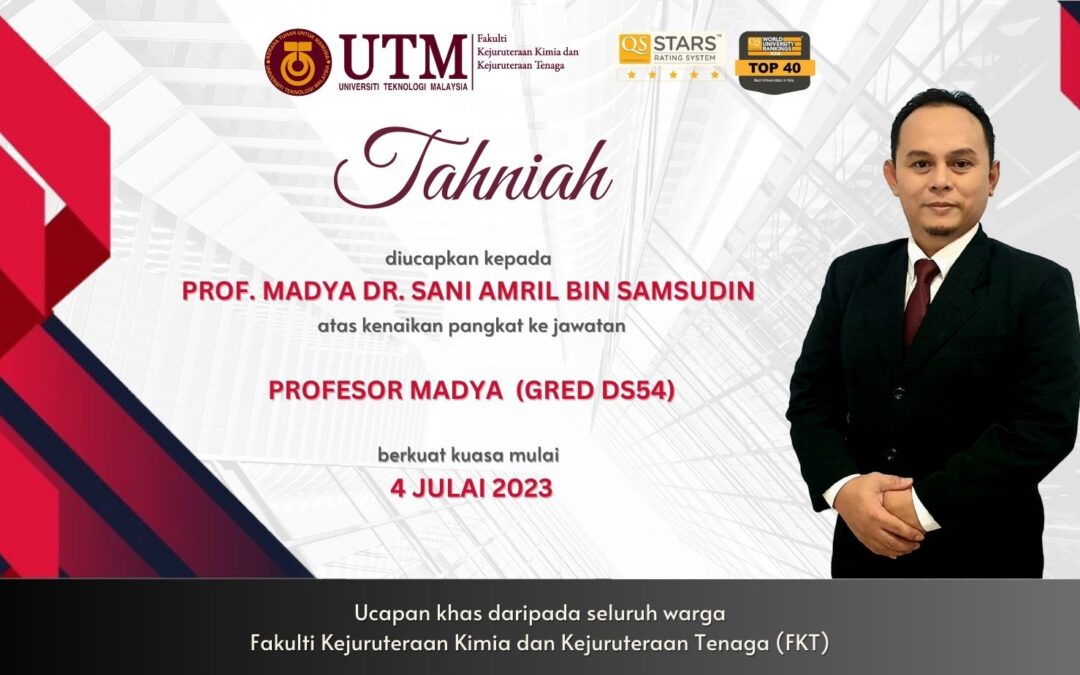 Ucapan Tahniah di atas Kenaikan Pangkat Dr. Sani Amril Bin Samsudin ke Prof. Madya (GRED DS54)