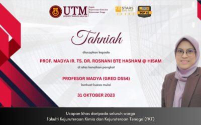 Tahniah di atas Kenaikan Pangkat Prof. Madya Ir Ts Dr. Rosnani Bte Hasham@Hisam