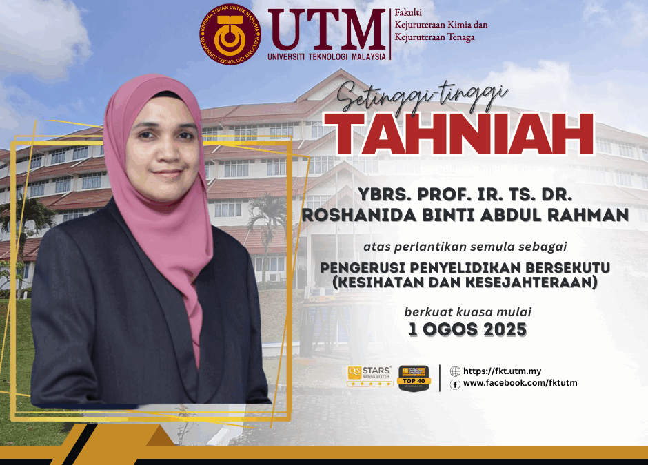TAHNIAH DI UCAPKAN KEPADA PROFESOR IR. TS. DR. ROSHANIDA BINTI ABDUL RAHMAN