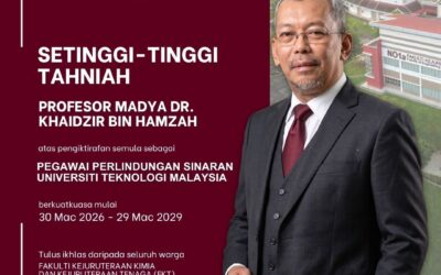 Congratulations Associate Professor Dr. Khaidzir Hamzah – Radiation Protection Officer UTM