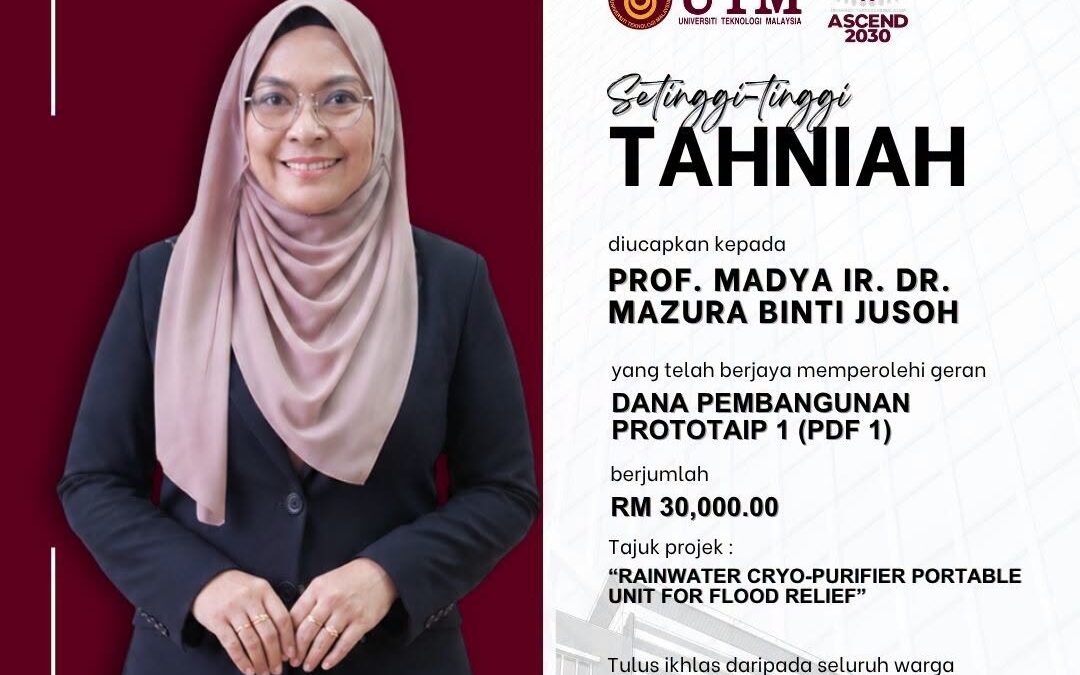 Congratulations Assoc. Prof. Ir. Dr. Mazura Jusoh – Geran Dana Pembangunan Prototip 1