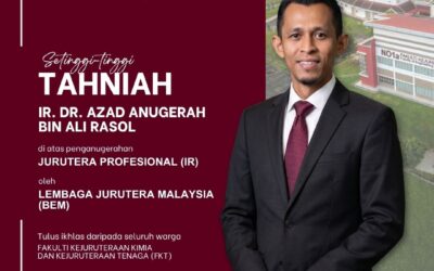 Congratulations Ir. Dr. Azad Anugerah bin Ali Rasol on the Conferment of Professional Engineer (Ir.)