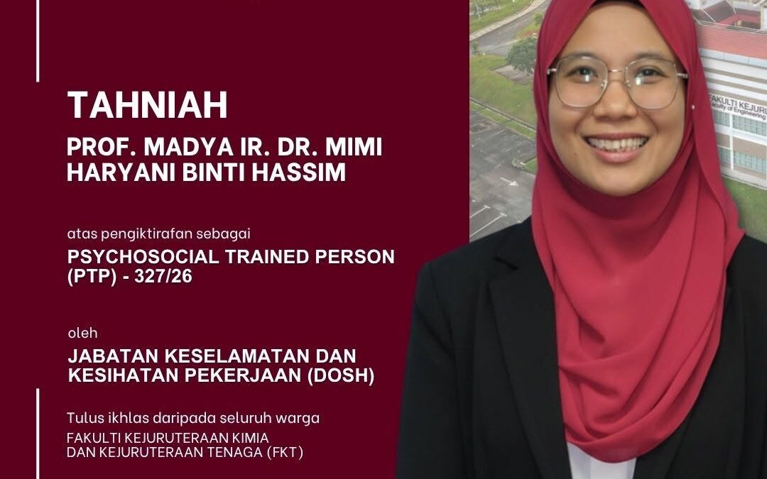 Congratulations Assoc. Prof. Ir. Dr. Mimi Haryani Binti Hassim – Psychosocial Trained Person (PTP) – 327/26