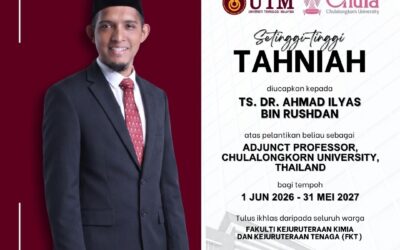 Congratulations Ts. Dr. Ahmad Ilyas bin Rushdan – Adjunct Professor at Chulalongkorn University, Thailand