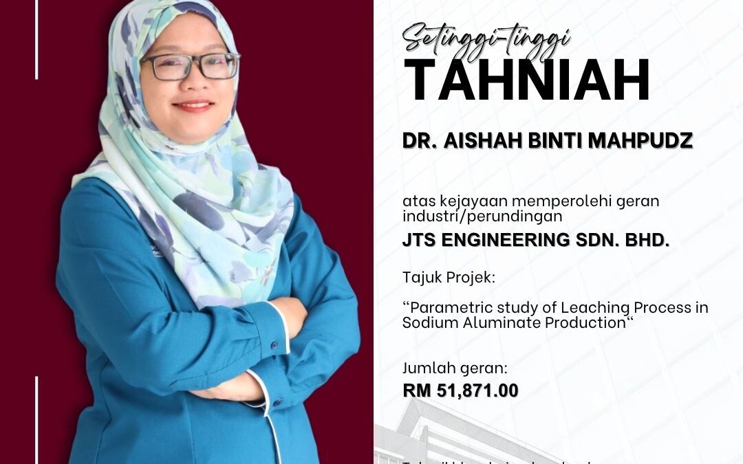 Congratulations Dr. Aishah Binti Mahpudz – JTS Engineering Sdn bhd