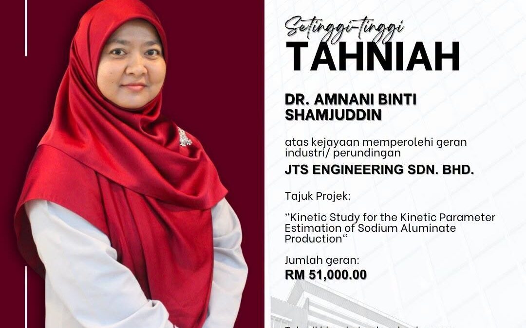 Congratulations Dr. Amnani Binti Shamjuddin – JTS Engineering Sdn Bhd